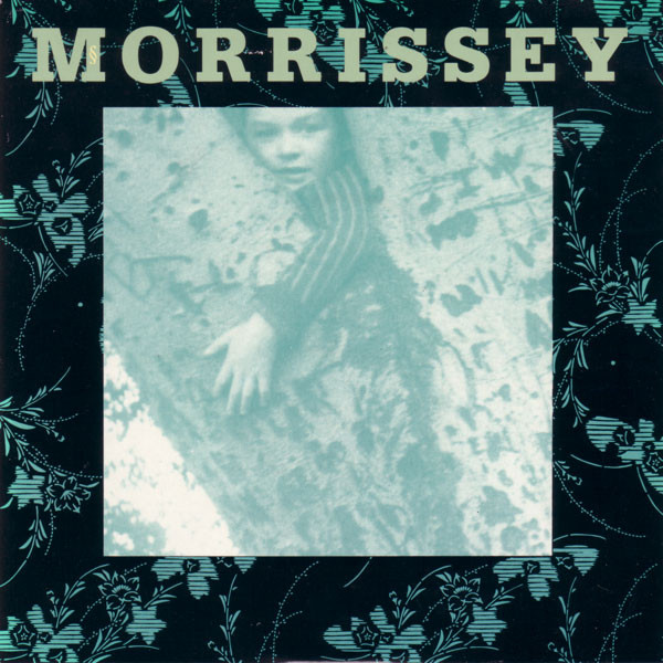 Morrissey – The Last Of The Famous International Playboys (1989 