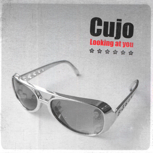 ladda ner album Cujo - Looking At You