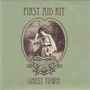 Ghost Town - First Aid Kit