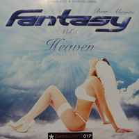 Heaven - DJ Raul Soto & DJ Miguel Serna Presents Fantasy Vol.5