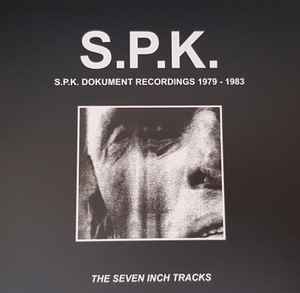 S.P.K. – S.P.K. Dokument (Recordings 1979-1983) (2021, CD) - Discogs