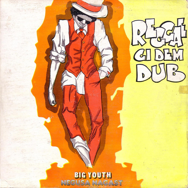 Big Youth – Reggae Gi Dem Dub (1978, Vinyl) - Discogs