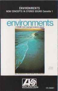 No Artist - Environments (New Concepts In Stereo Sound) (Cassette 1) album cover