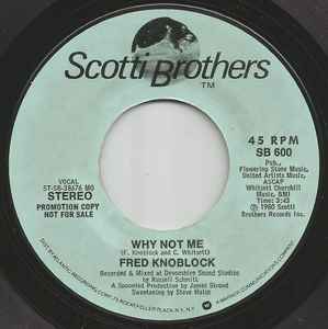 Fred Knoblock - Why Not Me album cover