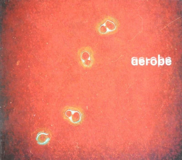 Aerobe – Aerobe (2016, CD) - Discogs