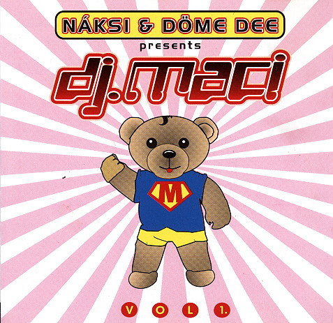 descargar álbum Náksi & Döme Dee presents DJMaci - Vol 1