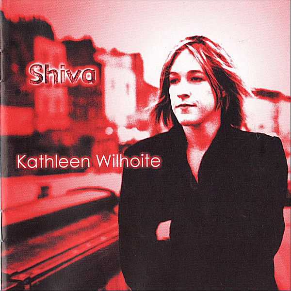 télécharger l'album Kathleen Wilhoite - Shiva
