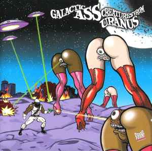 Detroit Grand Pubahs - Galactic Ass Creatures From Uranus album cover