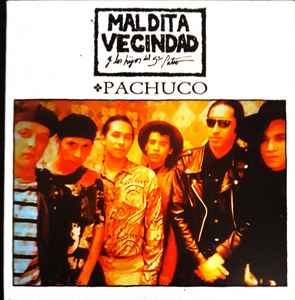 Maldita Vecindad y Los Hijos Del 5to. Patio – Pachuco (1992, CD) - Discogs