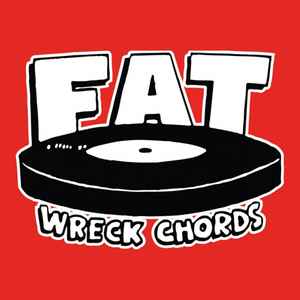 Fat Wreck Chords on Discogs
