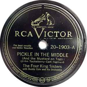 The King Sisters - Pickle in the Middle / Isle of Capri album cover