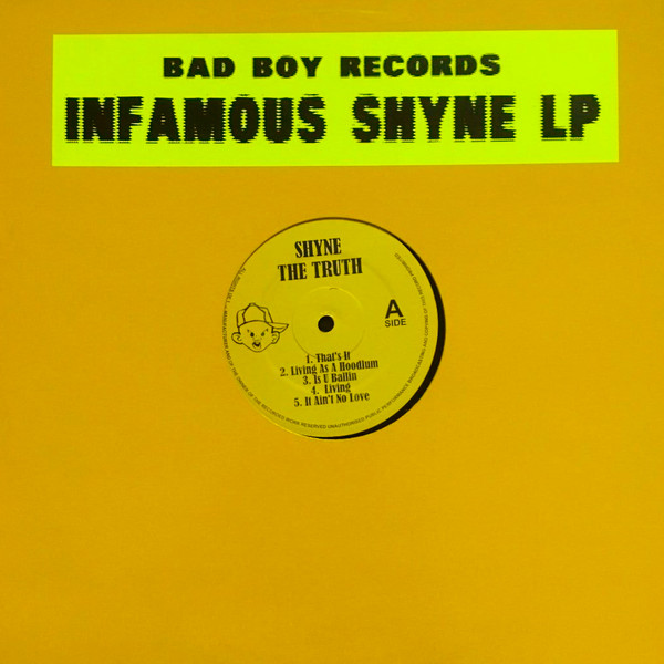 Shyne – The Truth (Infamous Shyne LP) (1999, Vinyl) - Discogs