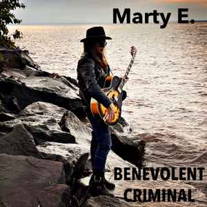 Marty E. - Benevolent Criminal album cover