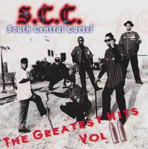 South Central Cartel – Greatest Hits Vol. II (2006, CD) - Discogs