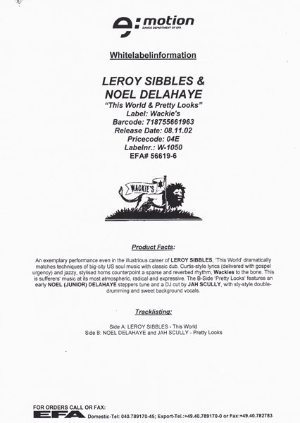 Leroy Sibbles / Noel Delahaye & Jah Scully – This World / Pretty