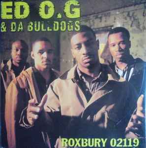 Ed O.G & Da Bulldogs – Roxbury 02119 (1993, Vinyl) - Discogs