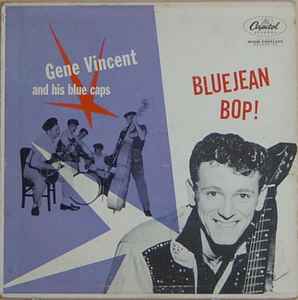 Gene Vincent & His Blue Caps - Bluejean Bop!