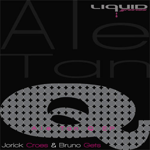 lataa albumi Jorick Croes & Bruno Gets - Ale Tan Q EP