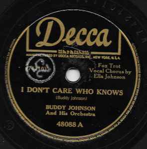 Buddy Johnson And His Orchestra - I Don't Care Who Knows / You Had Better Change Your Ways album cover