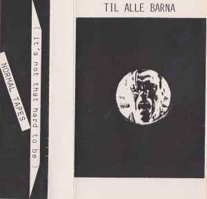 Til Alle Barna - Oppstilling / Vitsen Med Det Hele album cover