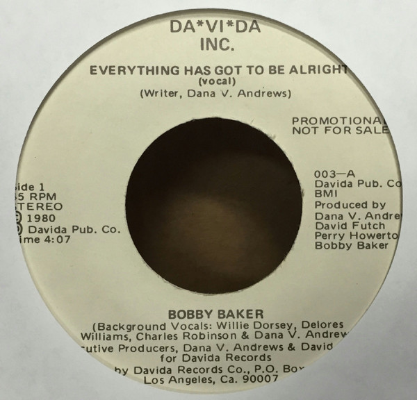 Bobby Baker - Everything Has Got To Be