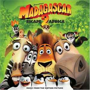Various - Madagascar: Escape 2 Africa - Music From The Motion Picture album cover