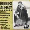 Hugues Aufray - Dès Que Le Printemps Revient / Allez, Allez Mon Troupeau