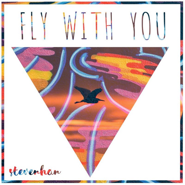 Album herunterladen Steven Han - Fly With You