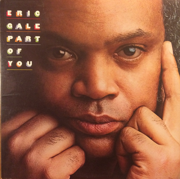 Eric Gale – Part Of You (1979, Vinyl) - Discogs