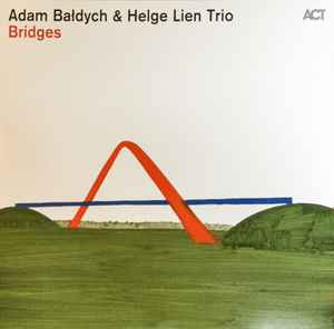 Adam Bałdych - Bridges