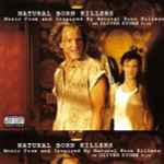 Cover of Music From And Inspired By Natural Born Killers, An Oliver Stone Film, 1996, CD