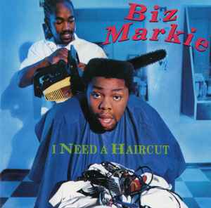 Biz Markie - I Need A Haircut album cover