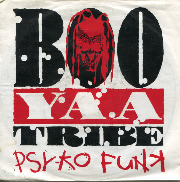 Boo Yaa Tribe - Psy-ko Funk | Releases | Discogs