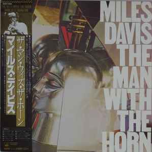 Miles Davis – The Man With The Horn (1981, Vinyl) - Discogs