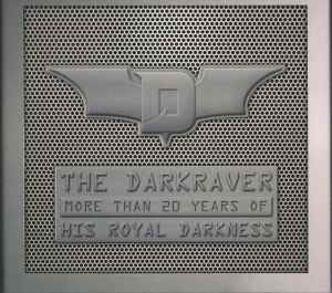 The Dark Raver - More Than 20 Years Of His Royal Darkness album cover
