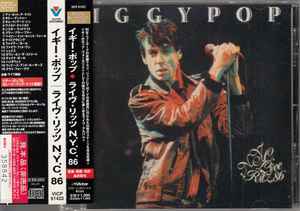 Iggy Pop – Live Ritz N.Y.C 86 (2001, CD) - Discogs