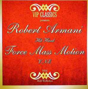 Robert Armani / Force Mass Motion – Hit Hard / . (2004, Vinyl) -  Discogs