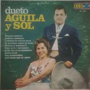 Dueto Aguila Y Sol – Dueto Aguila Y Sol (1969, Vinyl) - Discogs