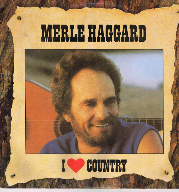 télécharger l'album Merle Haggard - I Country