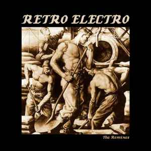 Retro Electro - The Remixes album cover