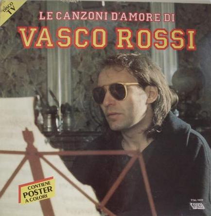 Vasco Rossi – Le Canzoni D'Amore Di Vasco Rossi (1985, Vinyl) - Discogs