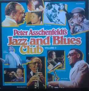Peter Asschenfeldt's Jazz And Blues Club Volume 3 (Vinyl, LP, Compilation)à venda