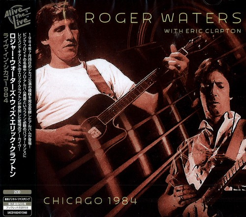 Roger Waters With Eric Clapton – Chicago 1984 (2019, CD) - Discogs