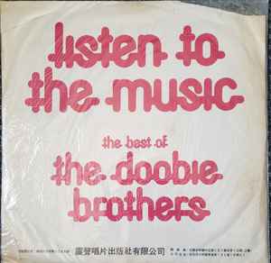 The Doobie Brothers – Listen To The Music - The Best Of The Doobie 