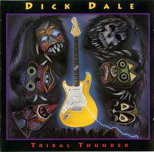 Dick Dale – Tribal Thunder (1993