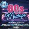 Various - 80s Mixtape (The Ultimate Collection)