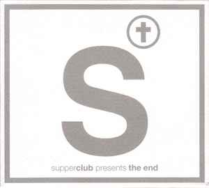 Various - Supperclub Presents The End album cover