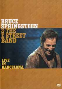 Live In Barcelona - Bruce Springsteen & The E Street Band