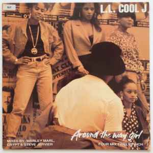 L.L. Cool J – Around The Way Girl (Four Mix Twelve Inch) (1991