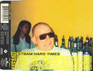 Hard Times - Westbam